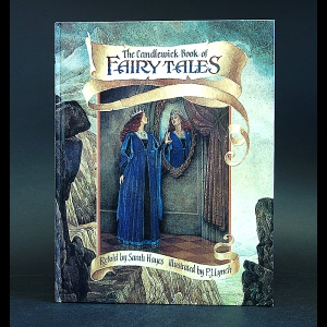 Hayes Sarah - The Candlewick book of Fairy tales 