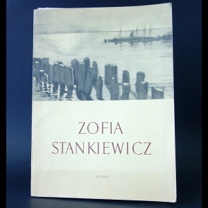 Stankiewicz Zofia - Zofia Stankiewicz akwaforty i akwatinty 