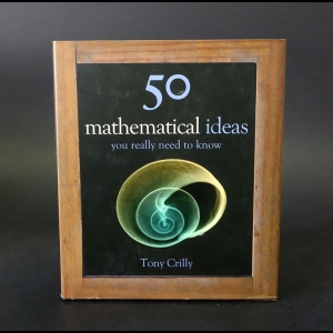 Crilly Tony - 50 mathematical ideas you really neet to know 