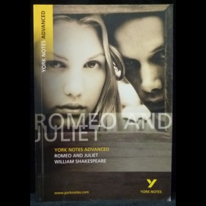 Шекспир Уильям - Romeo and Juliet: York Notes Advanced Paperback. Notes by N.H.Keeble (Ромео и Джульетта)