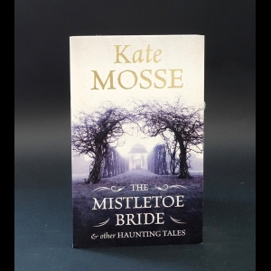 Mosse Kate - The mistletoe bride 