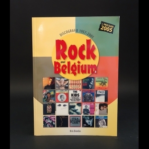 Dierckx Kris - Rock over Belgium 2. Discografie 1957-2005
