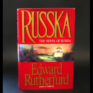 Rutherfurd Edward  - Russka. The novel of Russia