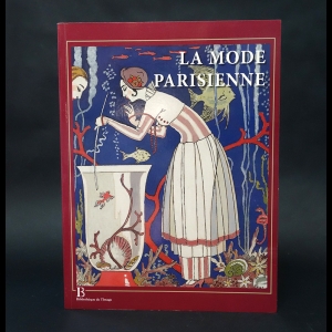 Авторский коллектив - La mode parisienne 1912-1925 la gazette du bon ton 