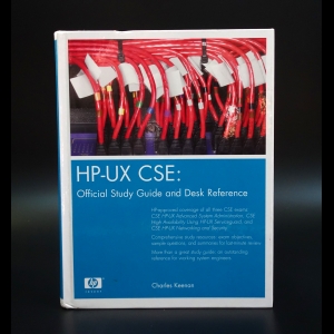 Keenan Charles - HP-UX CSE Official Study Guide and Desk Reference